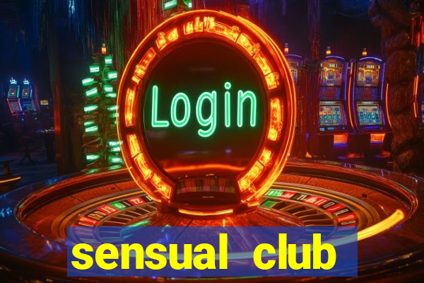 sensual club esporte interativo